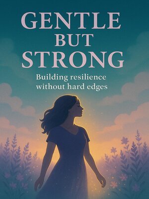 cover image of Gentle but Strong